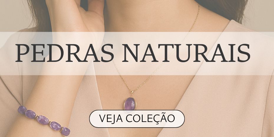 semijoias com pedras naturais